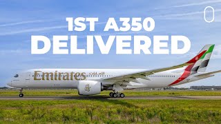 Emirates Takes Delivery Of Its 1st Of 65 Airbus A350s [upl. by Mira982]