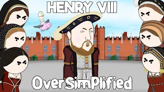 Henry VIII  OverSimplified [upl. by Yekram]