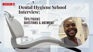 Dental Hygiene School Interview Questions How I Responded What They Might Ask And More [upl. by Newo551]