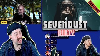 Sevendust  Dirty Official Music Video REACTION [upl. by Donata]