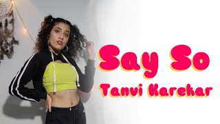 Doja Cat  Say So  Dance Cover  Tanvi Karekar [upl. by Ailhad]