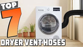 Top 7 Dryer Vent Hoses for 2024 Best Picks for Efficiency [upl. by Ahsieit]