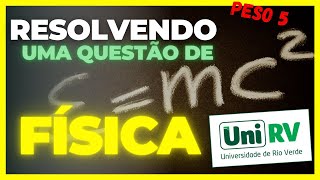 Vestibular de medicina da UNIRV  A melhor dica para a prova de física [upl. by Ploch]