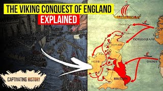 The Viking Conquest of England Explained in 12 Minutes [upl. by Goda]