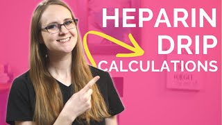 Heparin Drip Calculations  Dosage Calculations Practice Problems [upl. by Nylinej7]