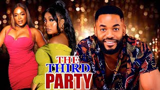 THIRD PARTY NEW TRENDING MOVIE  CHIKE DANIELSSTEPHANIE ZIBILIMOET ABEBE LATEST NOLLYWOOD MOVIE [upl. by Enotna641]