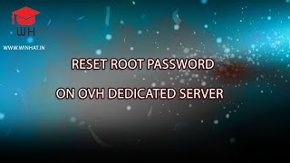 Reset root Password On OVH Dedicated Server Malayalam [upl. by Llemrej530]