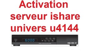 comment activer serveur ishare gratuit sur univers u4144 [upl. by Mandeville156]