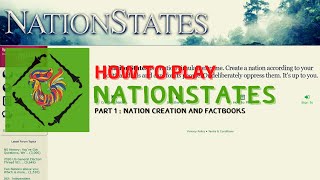 How to Play NationStates Part 1  Nation Creation and Factbooks [upl. by Brigitte656]