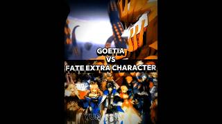 Goetia vs Fate ExtraExtella Character shorts [upl. by Animehliw]