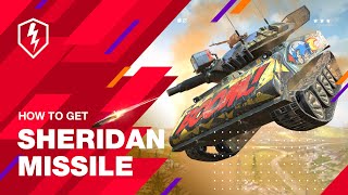 WoT Blitz How to get Sheridan Missile [upl. by Esyak472]