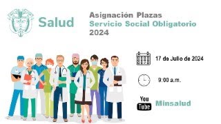 Asignación Plazas Servicio Social Obligatorio 2024 [upl. by Tnilf796]