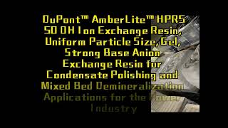 DuPont™ AmberLite™ HPR550 OH Ion Exchange Resin Uniform Particle Size Gel Strong Base Anion Excha [upl. by Mallory]