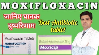 Moxifloxacin  Moxifloxacin tablets  Moxiflox tablet  moxiflox 400 mg uses  side effects [upl. by Ridinger56]