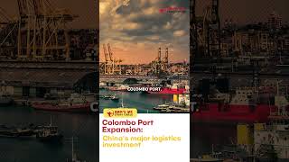 Colombo Port Transformation China’s Major Investment 🚢🇱🇰 [upl. by Assirrem]