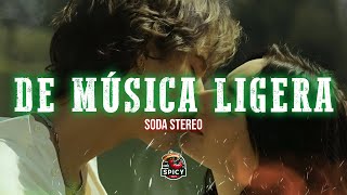 Soda Stereo  De Música LigeraLetraLyrics [upl. by Aikahs314]