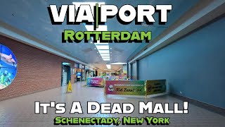 VIA PORT Rotterdam Its Definitely a Dead Mall Former Rotterdam Square Schenectady New York [upl. by Harriette]