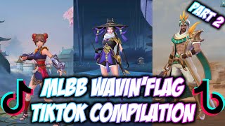 WAVIN FLAG TIKTOK COMPILATION MLBB  PART 2 [upl. by Eceinwahs]