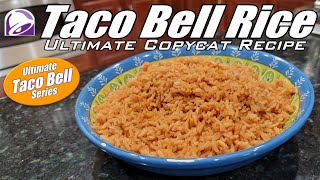 How to Make Taco Bells Rice  Everything Taco Bell Series [upl. by Arihay]