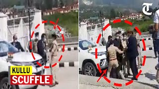 Watch video of scuffle between Kullu SP and Himachal CMs security personnel [upl. by Justen]