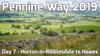 Pennine Way 2019  Day 7  HortoninRibblesdale to Hawes [upl. by Astraea]