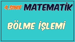 4 Sınıf Matematik Bölme İşlemi [upl. by Fitzger]