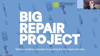 UCL Big Repair Project research webinar May 2024 [upl. by Tomas]