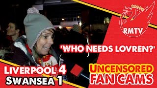 Who needs Lovren  Liverpool 41 Swansea  Uncensored Fan Cams [upl. by Nyberg]