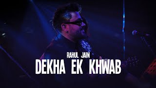 Dekha Ek Khwab  Rahul Jain  Unplugged Version Lofi [upl. by Airret279]