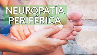 Neuropatía periférica Causas síntomas y tratamientos [upl. by Deering463]