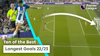 10 of the BEST LONGEST GOALS of 202223  Premier League [upl. by Ferdinana]