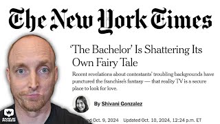 NY Times Says The Bachelor Is Shattering Its Fairy Tale [upl. by Swanhildas724]