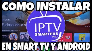 INSTALA SMARTERS PRO EN SMART TV Y GOOGLE TV [upl. by Enirrok]