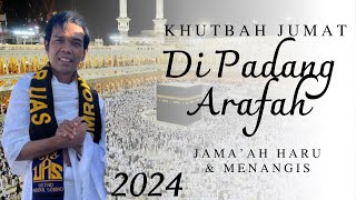 Haru Khutbah Sedih Ustadz Abdul Somad dipadang Arafah 2024 [upl. by Olbap]