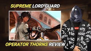 Should You Get And Build Thorns  Operator Thorns Review Arknights [upl. by Eelek]