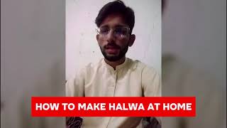 How To Make Halwa At Home [upl. by Reinhold]