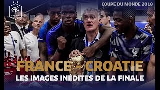 Les images inédites de la finale du Mondial 2018 Equipe de France I FFF 2018 [upl. by Leonsis]