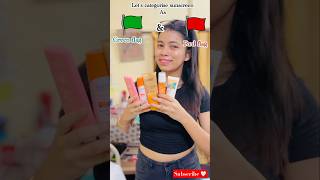 Lets categorise 😍sunscreens as 🟩 or 🚩youtubeshorts minivlog skincare skincareroutine [upl. by Ynnavoeg]