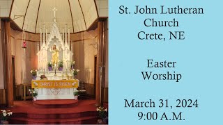 March 31 2024 St John Lutheran Church LCMS Easter Service [upl. by Emmit382]