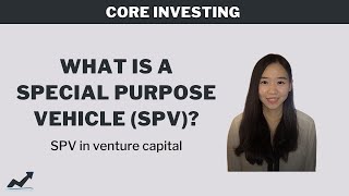 What is A Special Purpose Vehicle SPV  SPV in Venture Capital Explained [upl. by Monjan180]