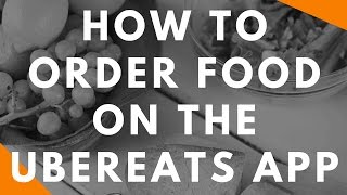 How To Use Uber Eats App to Order Food How Does It Work [upl. by Mae464]