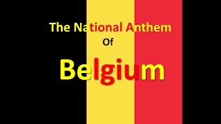 The National Anthem of Belgium Instrumental with Lyrics  La Brabançonne [upl. by Strickler332]