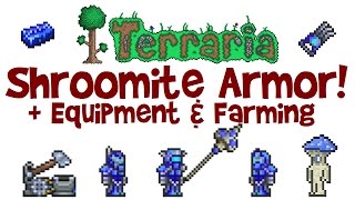 Terraria Shroomite Armor amp MORE Digging Claw weapons hoverboard and how to farm Shroomite bars [upl. by Oetsira]