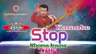 Karaoke Stop  Rhoma irama amp Soneta Group  Java Karaoke [upl. by Tamera]