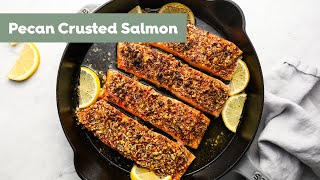 Pecan Crusted Salmon with Garlic Maple Glaze [upl. by Rramahs]