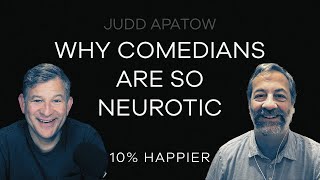 Why Comedians Are So Neurotic  Judd Apatow [upl. by Analos]