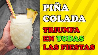 Receta PIÑA COLADA 100 TRADICIONAL ▶ EL COCKTAIL que lo peta ✅ [upl. by Demahum182]