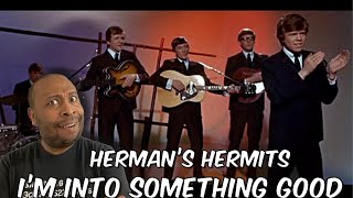 First Time Hearing  Herman’s Hermits  I’m into Something Good Reaction [upl. by Jahncke41]