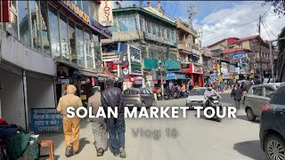 Solan Market Tour  Exploring beauty of Solan  Himachal Pradesh [upl. by Beniamino]