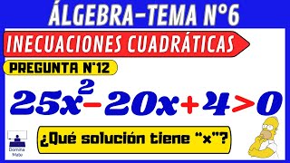 🎯INECUACIONES CUADRÁTICAS O DE 2DO GRADOPROBLEMA N°12 [upl. by Yllrebmik]